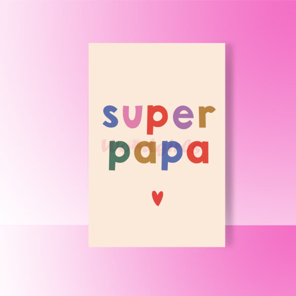 "SUPER PAPA" Father's Day