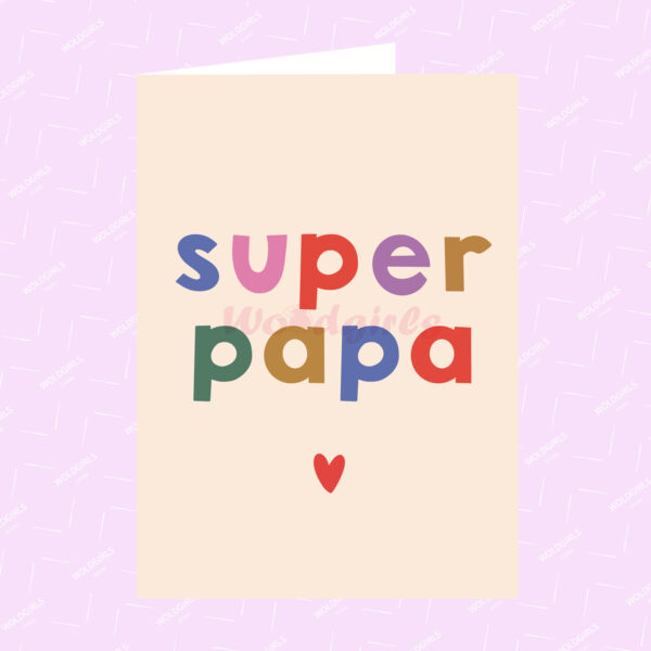 "SUPER PAPA" Father's Day